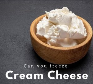 Can you Freeze Cream Cheese? Will Frozen Cream Cheese Still Taste Good?