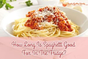 Combien de temps les spaghettis restent-ils bons au réfrigérateur ?