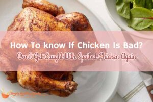 Comment savoir si le poulet est mauvais ou gâté : un guide sur la salubrité des aliments