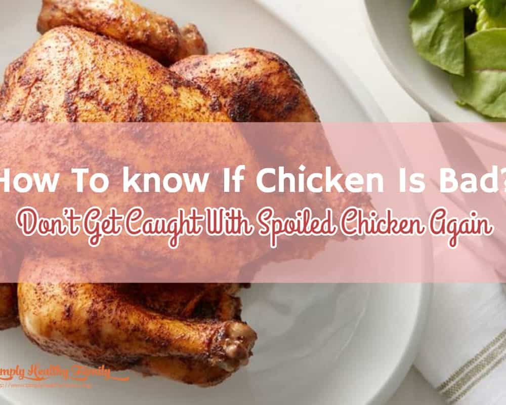 Comment savoir si le poulet est mauvais ou gâté : un guide sur la salubrité des aliments
